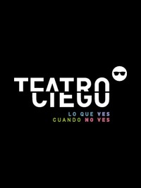 “Teatro Ciego es un espectáculo en total oscuridad. El público es guiado por actores no videntes”